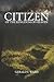 Citizen of the Kingdom of Heaven: Studies in the Sermon on the Mount