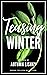 Teasing Winter (Wooing the ...