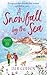 A Snowfall by the Sea