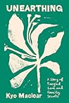 Unearthing: A Sto...