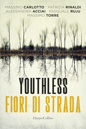 Youthless. Fiori di strada (Paperback)