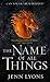 The Name of All Things (A Chorus of Dragons, #2)