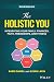 The Holistic You Workbook by Daniel Lapin