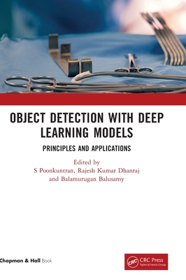 Object Detection with Deep Learning Models: Principles and Applications (Hardcover)