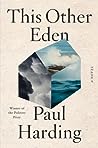 This Other Eden by Paul Harding