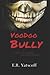 Voodoo Bully