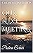 Our Next Meeting: Pastern C...