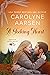 A Seeking Heart by Carolyne Aarsen