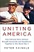 Uniting America: How FDR an...