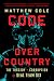 Code Over Country: The Trag...