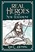 Real Heroes of the New Testament by Lori Denning