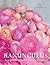 Ranunculus: Beautiful Varie...