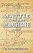 Mattie and the Machine by Lynn Ng Quezon