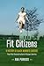 Fit Citizens: A History of Black Women's Exercise from Post-Reconstruction to Postwar America (Gender and American Culture)
