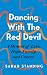 Dancing With The Red Devil