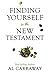 Finding Yourself in the New Testament (Spiritually Uplifting Books by Al Carraway)
