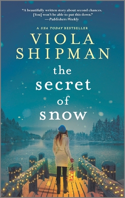 The Secret of Snow: A Heartwarming Women's Fiction Story of Family and Small Town Romance