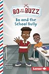 Bo and the School Bully Bo and the School Bully