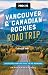 Moon Vancouver & Canadian Rockies Road Trip by Carolyn B. Heller