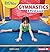 Gymnastics: A First Look (Read about Sports (Read for a Better World ™))