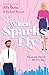 When Sparks Fly/When Opposites Attract/Temptation Calls (Billion-Dollar Bachelors Book 1)
