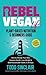 REBEL VEGAN LIFE: A Plant-B...