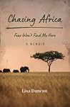Chasing Africa: A Memoir