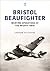 Bristol Beaufighter: At War...