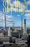 Sky-High: A Critique of NYC's Supertall Towers from Top to Bottom