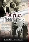 The Journey of a Hidden Child by Harry Pila