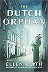 The Dutch Orphan by Ellen Keith