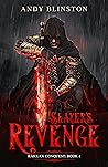 Slayer's Revenge (The Slayer's Dark Rebirth #4)