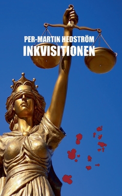 Inkvisitionen: En kriminalgåta (Swedish Edition)