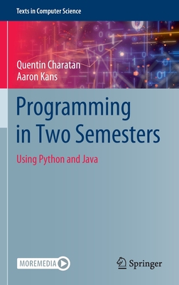 Programming in Two Semesters: Using Python and Java (Texts in Computer Science)