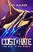 Cost Of Hate (Too Old To Die Book 6)