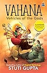 Vahana: Vehicles of the Gods