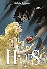 Hades. I'm the end (Hades. I'm the end, #1) Hades. I'm the end (Hades. I'm the end, #1)