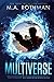 Multiverse: A Technothriller (An Alicia Yoder Novel)