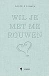 Wil je met me rou...
