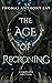 The Age of Reckoning
