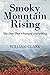 Smoky Mountain Rising: The ...