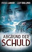 Abgrund der Schuld: Schwedenthriller