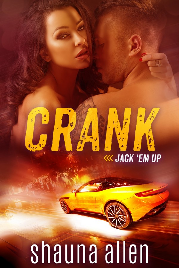 Crank (Jack 'Em Up, #1)