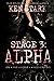 Stage 3: Alpha: (Volume 2)
