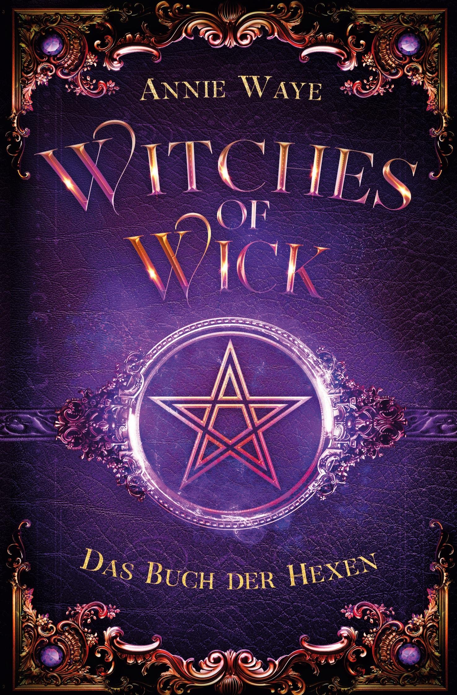Das Buch der Hexen (Witches of Wick, #1)