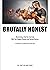 Brutally Honest: A study of...