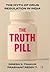 The Truth Pill: The Myth of Drug Regulation in India