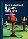 Il campo delle pere by Nana Ekvtimishvili