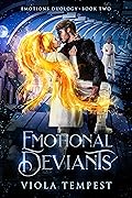 Emotional Deviants