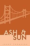 Ash and Sun (Ash and Sun #1)